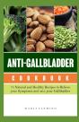 Anti-Gallbladder Cookbook - Preview