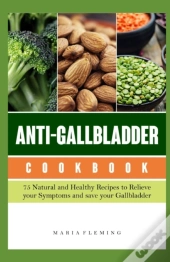 Anti-Gallbladder Cookbook