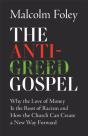 Anti-Greed Gospel - Preview
