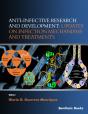 Anti-Infective Research And Development: Updates On Infection Mechanisms And Treatments - Preview
