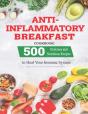 Anti-Inflammatory Breakfast Cookbook - Preview
