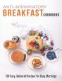 Anti-Inflammatory Breakfasts Cookbook - Preview