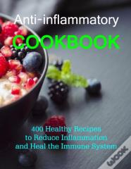 Anti-Inflammatory Cookbook