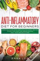 Anti-Inflammatory Diet For Beginners