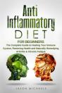 Anti-Inflammatory Diet For Beginners - Preview
