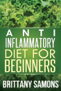 Anti-Inflammatory Diet For Beginners - Preview