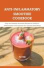 Anti-Inflammatory Smoothie Cookbook - Preview