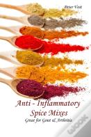 Anti - Inflammatory Spice Mixes - Great For Gout & Arthritis