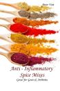 Anti - Inflammatory Spice Mixes - Great For Gout & Arthritis - Preview
