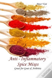 Anti - Inflammatory Spice Mixes - Great For Gout & Arthritis