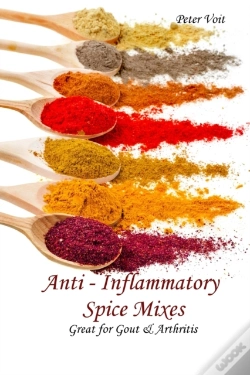 Capa do artigo Anti - Inflammatory Spice Mixes - Great For Gout & Arthritis