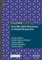 Anti-Microbial Resistance In Global Perspective - Preview