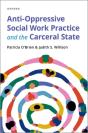 Anti-Oppressive Social Work Practice And The Carceral State - Preview