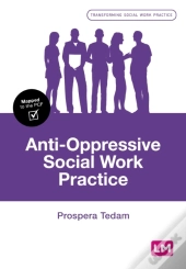 Anti-Oppressive Social Work Practice