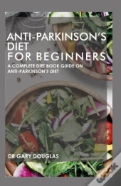 Anti-Parkinson'S Diet For Beginners