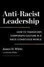 Anti-Racist Leadership - Preview