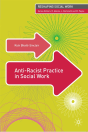 Anti-Racist Practice In Social Work - Preview