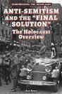 Anti-Semitism And The &Quote;Final Solution&Quote; - Preview