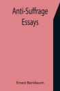 Anti-Suffrage Essays - Preview