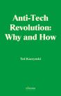 Anti-Tech Revolution: Why and How - Preview