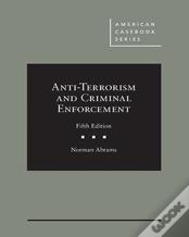 Anti-Terrorism And Criminal Enforcement