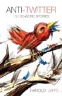 Anti-Twitter: 150 50-Word Stories - Preview