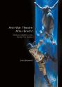 Anti-War Theatre After Brecht - Preview