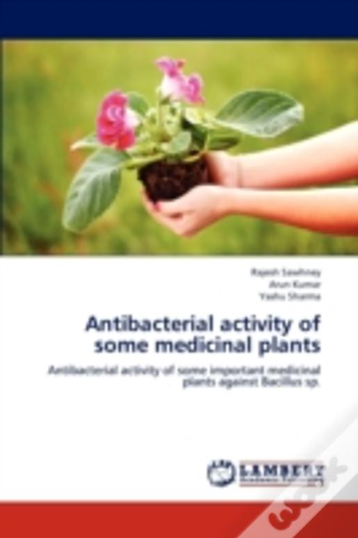 Antibacterial Activity Of Some Medicinal Plants