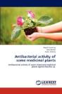 Antibacterial Activity Of Some Medicinal Plants - Preview