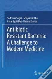 Capa do artigo Antibiotic Resistant Bacteria: A Challenge To Modern Medicine