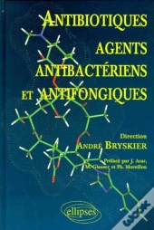Antibiotiques, Agents Antibacteriens Et Antifongiques