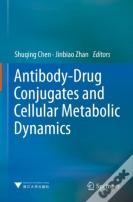 Antibody-Drug Conjugates And Cellular Metabolic Dynamics