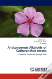 Anticancerous Alkaloids Of Catharanthus Roseus