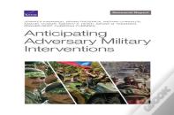 Anticipating Adversary Military Interventions
