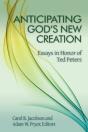 Anticipating God'S New Creation - Preview