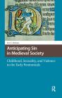 Anticipating Sin In Medieval Society - Preview
