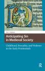 Anticipating Sin In Medieval Society - Preview