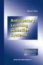Anticipatory Learning Classifier Systems - Preview
