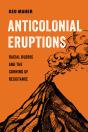 Anticolonial Eruptions - Preview