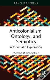 Anticolonialism, Ontology, And Semiotics