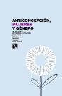 Anticoncepción, Mujeres Y Género - Preview