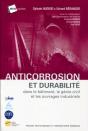 Anticorrosion Et Durabilite Dans Le Batiment, Le Genie Civilet Les Ouvrages Ind - Preview