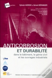 Capa do artigo Anticorrosion Et Durabilite Dans Le Batiment, Le Genie Civilet Les Ouvrages Ind