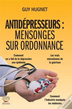Capa do artigo Antidépresseurs ; Mensonges Sur Ordonnance