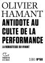 Antidote Au Culte De La Performance : La Robustesse Du Vivant - Preview