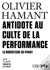 Antidote Au Culte De La Performance : La Robustesse Du Vivant