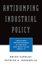 Antidumping Industrial Policy - Preview