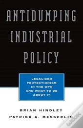 Antidumping Industrial Policy