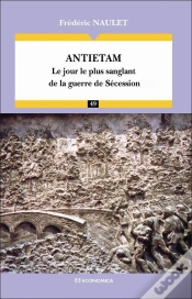 Capa do artigo Antietam ; Le Jour Le Plus Sanglant De Lal Guerre De Sécession
