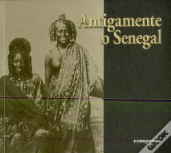 Capa do artigo Antigamente o Senegal